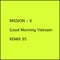 Good Morning Vietnam (Jungle Mix) artwork