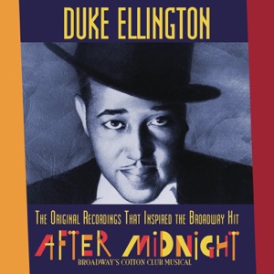 The Original Recordings That Inspired the Broadway Hit "After Midnight"
