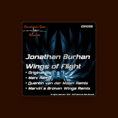 Listen to Jonathan Burhan, watch music videos, read bio, see tour dates & more!