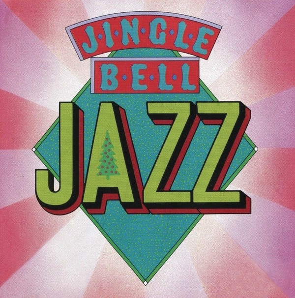 Jingle Bell Jazz by Various Artists album cover