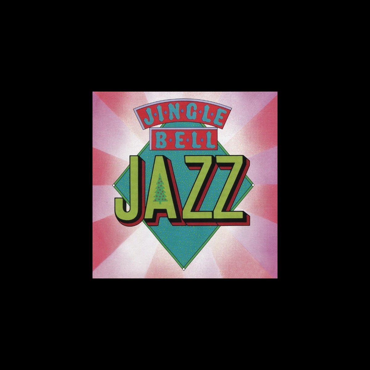 ‎Jingle Bell Jazz Album by Various Artists Apple Music