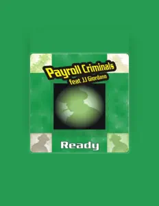 Dengarkan Payroll Criminals, tonton video musik, baca bio, lihat tanggal tur & lainnya!