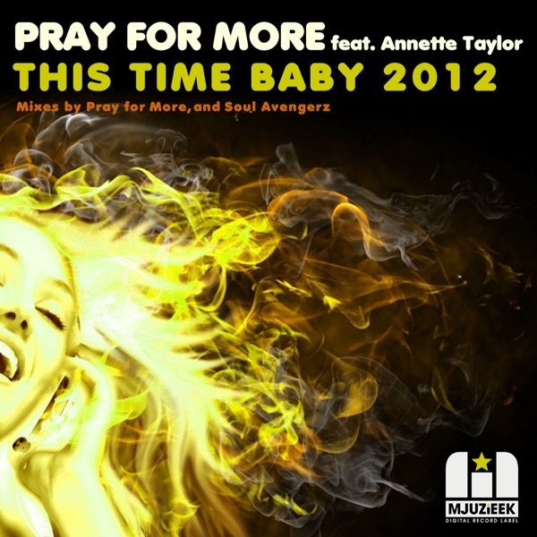 This Time Baby 2012 (feat. Annette Taylor) - Single
