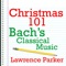 Fugue In B Minor On a Theme By Corelli, BWV579 - Lawrence Parker lyrics