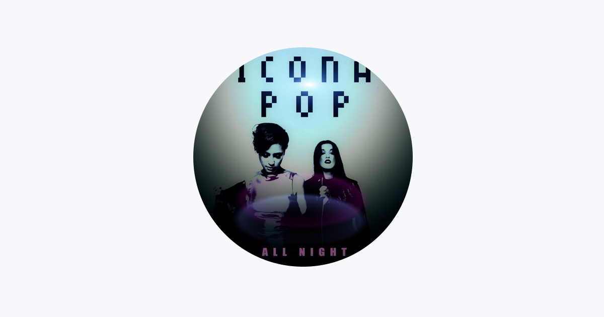 Icona Pop on Apple