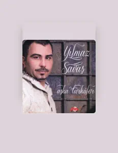Yılmaz Savaş을(를) 듣고, 뮤직 비디오를 보고, 약력을 읽고, 투어 일정 등을 확인하세요!