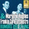 Rumors Are Flying - Frankie Carle and His Orchestra & Marjorie Hughes lyrics