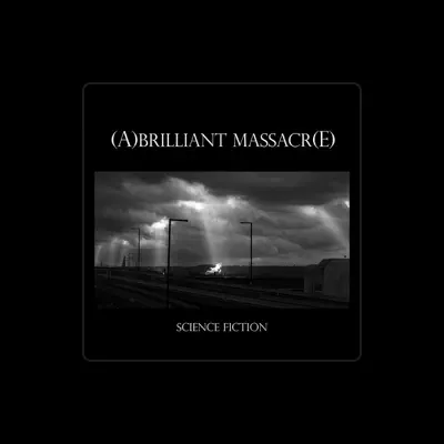 Listen to A Brilliant Massacre, watch music videos, read bio, see tour dates & more!