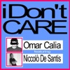 I Don't Care (feat. Niccolo'de Santis) - EP