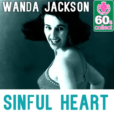 Sinful Heart (Remastered) - Single - Wanda Jackson