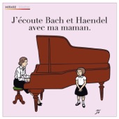 J'écoute Bach et Haendel avec ma maman artwork