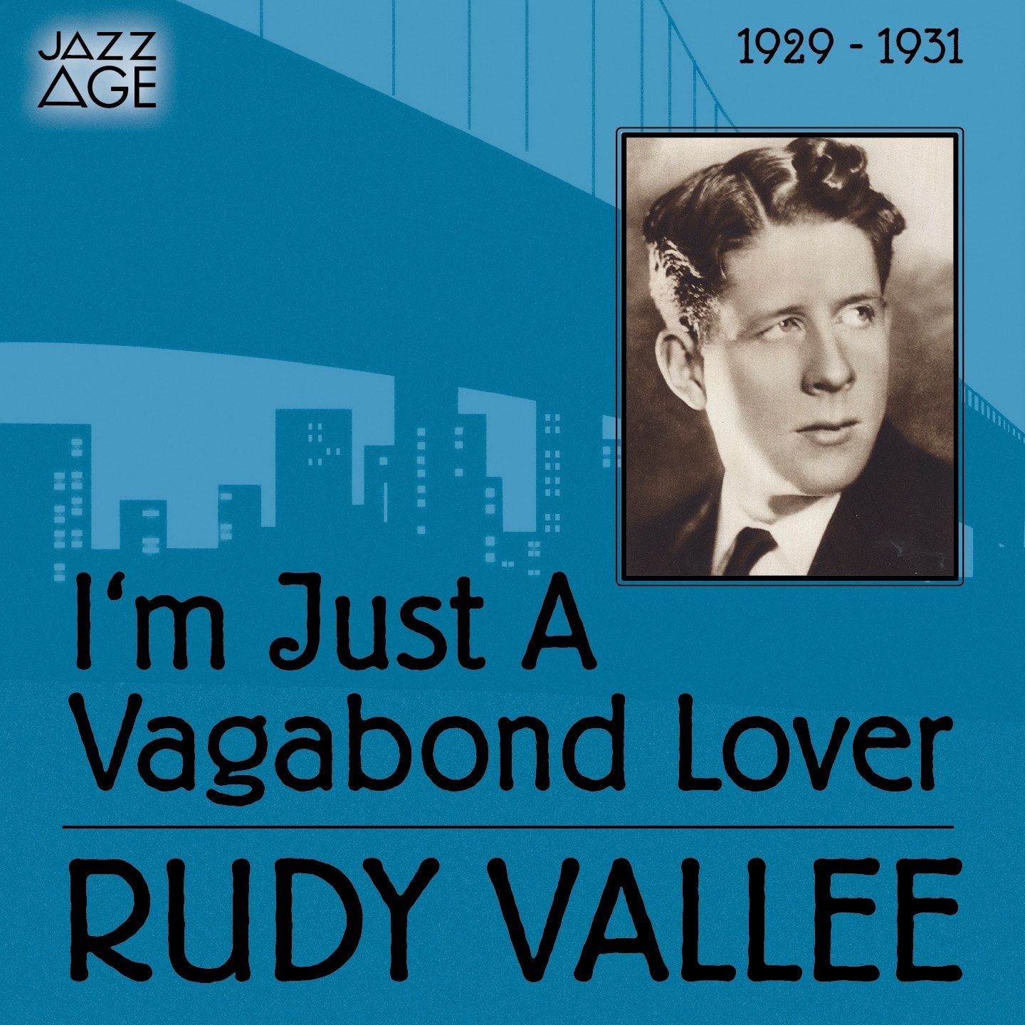 I'm Just a Vagabond Lover (1929-1931)