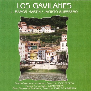 Zarzuela: Los Gavilanes