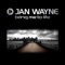Bring Me to Life - Jan Wayne lyrics