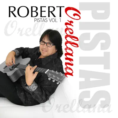 Pistas - Roberto Orellana Pistas - Roberto Orellana