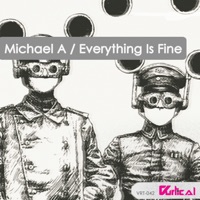 Everything Is Fine - Single - Michael A