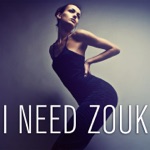 I Need Zouk (Sushiraw)