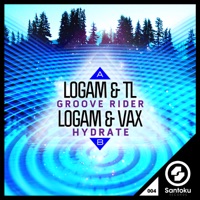 Groove Rider / Hydrate - Single - Logam, TL & Vax