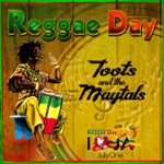 Toots & The Maytals - Reggae Day