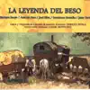 Stream & download Zarzuela: La Leyenda del Beso