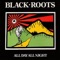 Conman - Black Roots lyrics