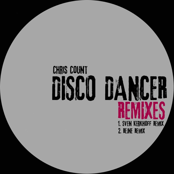 Disco Dancer (Remixes) - Single