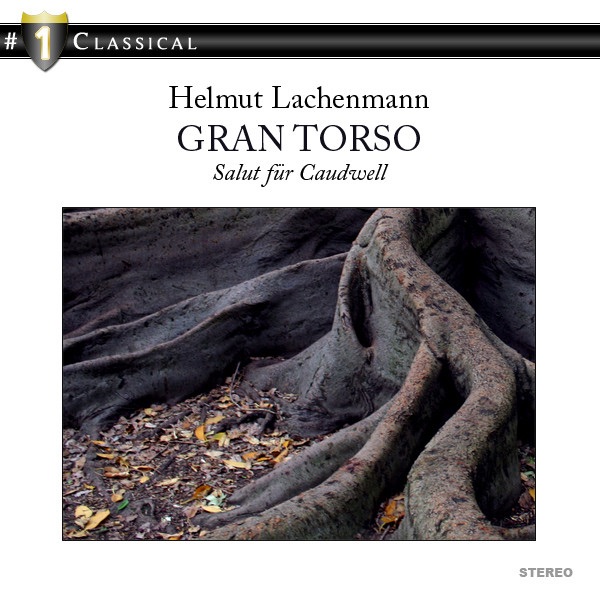 Lachenmann: Gran torso