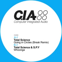 Going in Circles (Break Remix) / Whoonga - Single - Total Science & S.P.Y