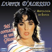Lupita D'Alessio - Mi Corazón es un Gitano