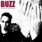 Serenade pour un Renegat (feat. Gary Asquith) - Buzz lyrics