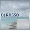 DJ Rosso - How Can I Save You (Radio Edit)