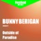 Outside of Paradise (Bunny Berigan, Vol. 2)