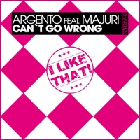 Can't Go Wrong (feat. Majuri) - Argento