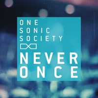 Never Once - Single - one sonic society