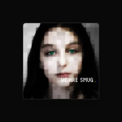 Listen to We Are Smug, watch music videos, read bio, see tour dates & more!