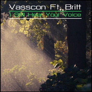 I Still Hear Your Voice (feat. Britt) - EP