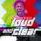 Loud & Clear (feat. Capital Kings & Tedashii) - Da' T.R.U.T.H. lyrics