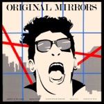 Original Mirrors - Boys Cry