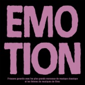 EMOTION - Frissons garantis avec les plus grands morceaux de musique classique et les thèmes de musiques de films artwork