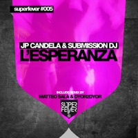 L'esperanza - Single - JP Candela & Submission DJ