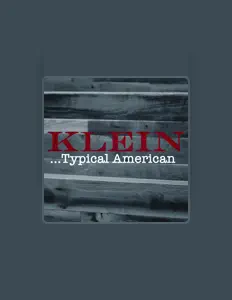 Luister naar Klein, bekijk muziekvideo's, lees de bio, bekijk de tourdata, en meer!