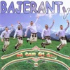 Bajeranty - Wielka Milosc