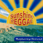 Watjilarringi Homesick - Sunshine Reggae