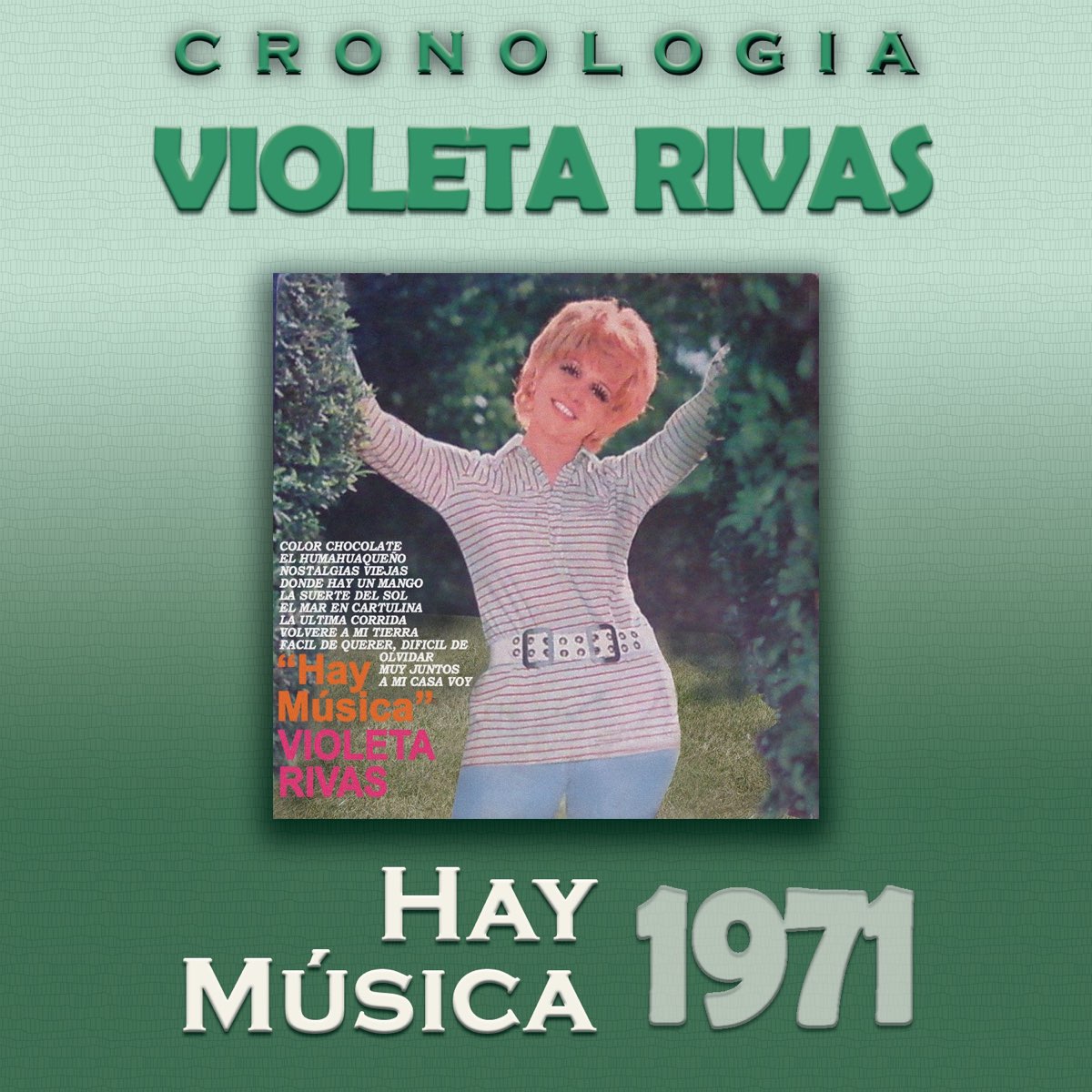 Violeta - Rivas Cronología: Hay Música (1971) - Album by Violeta Rivas -  Apple Music