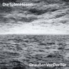 Draußen vor der Tür - EP, 2013