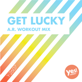 Get Lucky (A.R. Workout Mix)
