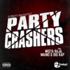 Party Crashers (Guest List Mix) [feat. Mr.Raja, Maino & Big Kap] - Single