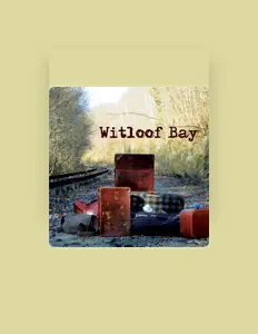 收听 Witloof Bay、观看音乐视频、阅读小传、查看巡演日期等 ！