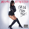 It Won't Stop (feat. Chris Brown) - Sevyn Streeter