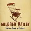 Thanks For The Memory  - Mildred Bailey 